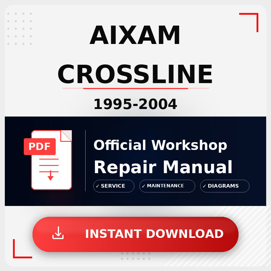Aixam Crossline 1995-2004 Workshop Service Repair Manual
