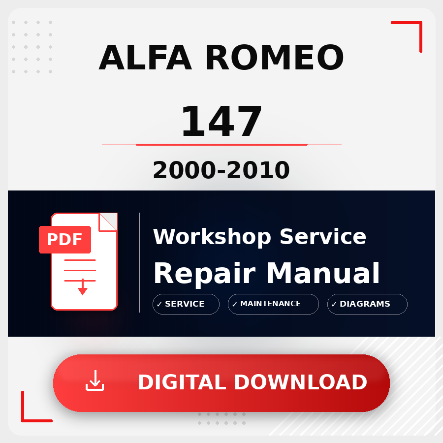 2000 - 2010 Alfa Romeo 147 Workshop Service Repair Manual | 2000 2001 2002 2003 2004 2005 2006 2007 2008 2009 2010 Alfa Romeo 147 Service Manual