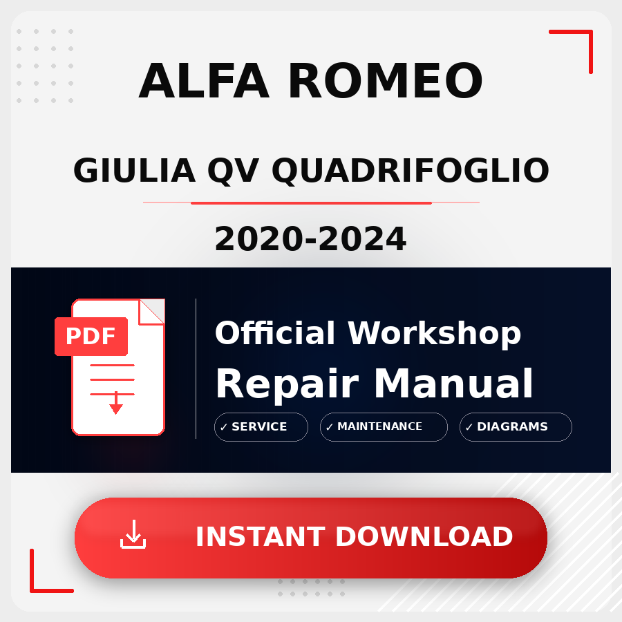 Alfa Romeo Giulia QV Quadrifoglio 2020-2024 Workshop Service Repair Manual