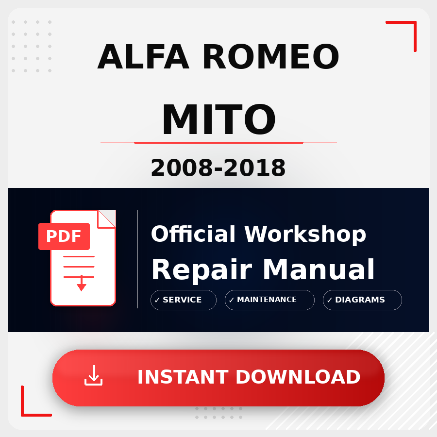 Alfa Romeo Mito 2008-2018 Workshop Service Repair Manual