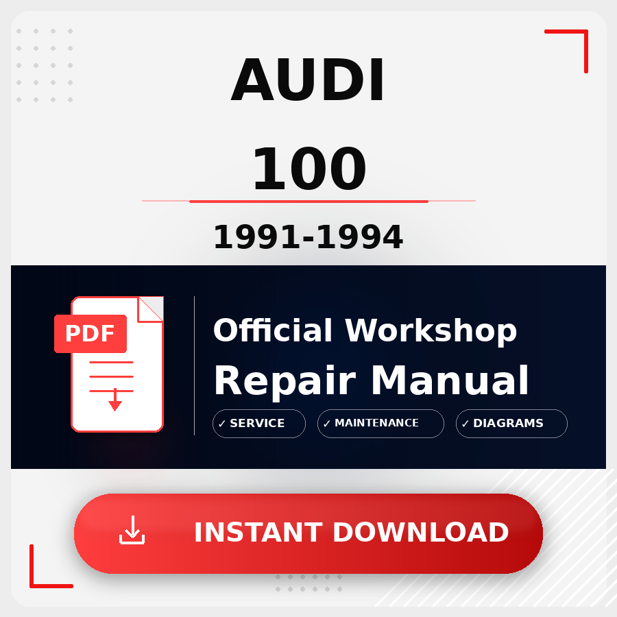 Audi 100 1991-1994 Workshop Service Repair Manual