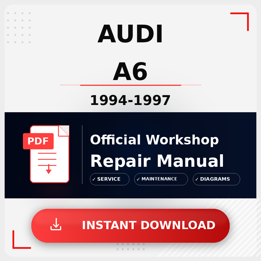 Audi A6 1994-1997 Workshop Service Repair Manual