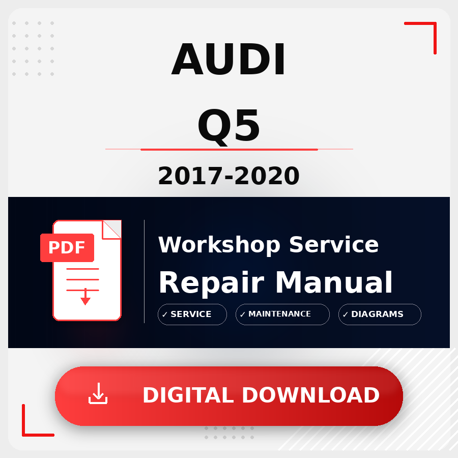 2017 - 2020 Audi Q5 Workshop Service Repair Manual | 2017 2018 2019 2020 Audi Q5 Service Manual