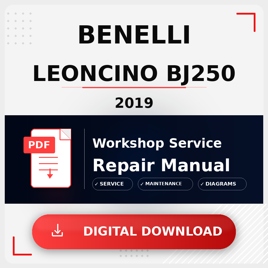 2019 Benelli Leoncino Bj250 Workshop Service Repair Manual | 2019 Benelli Leoncino Bj250 Service Manual