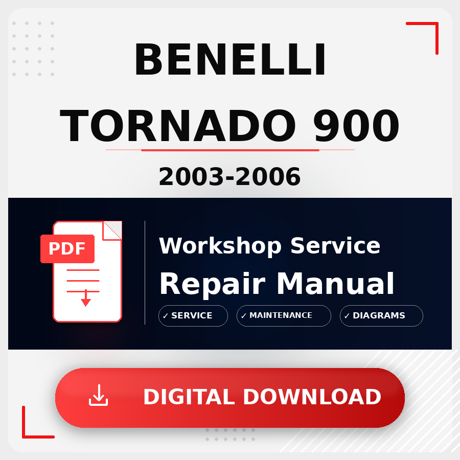 2003 - 2006 Benelli Tornado 900 Workshop Service Repair Manual | 2003 2004 2005 2006 Benelli Tornado 900 Service Manual
