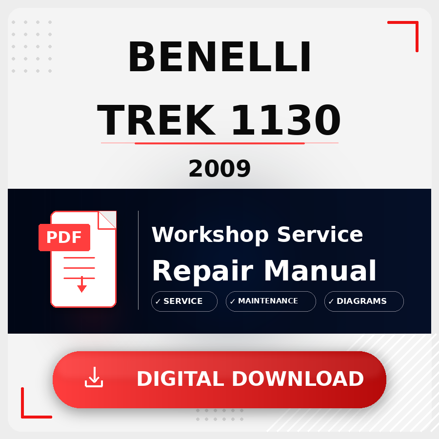 2009 Benelli Trek 1130 Workshop Service Repair Manual | 2009 Benelli Trek 1130 Service Manual