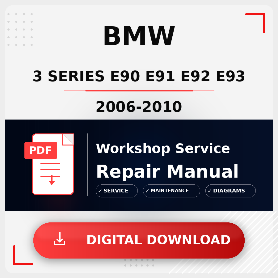 2006 - 2010 Bmw 3 Series E90 E91 E92 E93 Workshop Service Repair Manual | 2006 2007 2008 2009 2010 Bmw 3 Series E90 E91 E92 E93 Service Manual