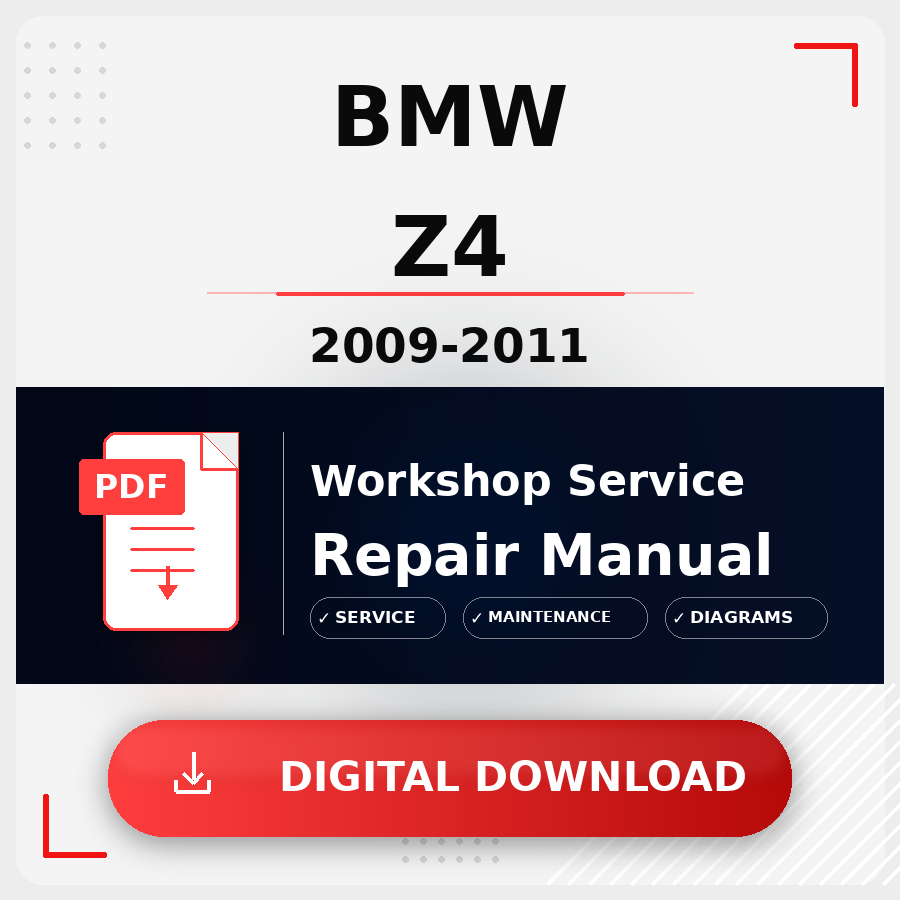 2009 - 2011 Bmw Z4 Workshop Service Repair Manual | 2009 2010 2011 Bmw Z4 Service Manual