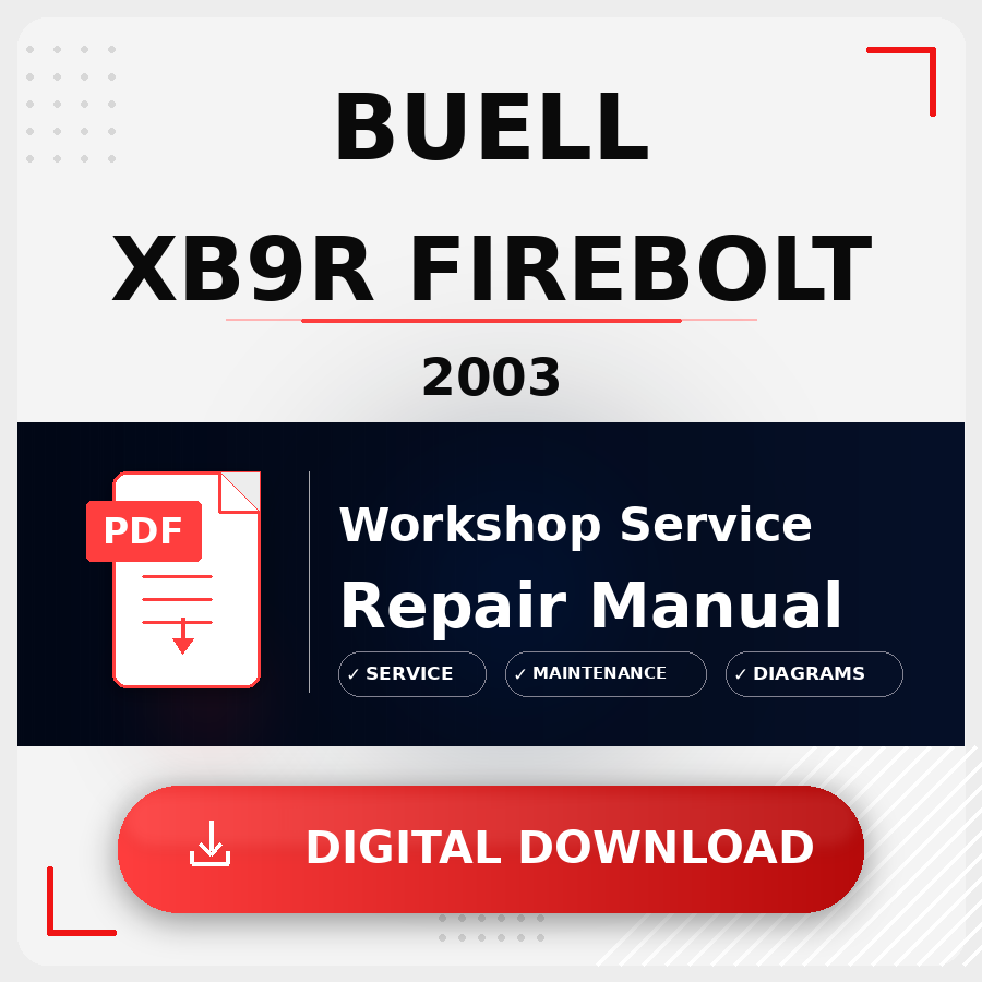 2003 Buell Xb9R Firebolt Workshop Service Repair Manual | 2003 Buell Xb9R Firebolt Service Manual