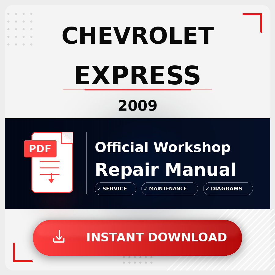 Chevrolet Express 2009 Workshop Service Repair Manual