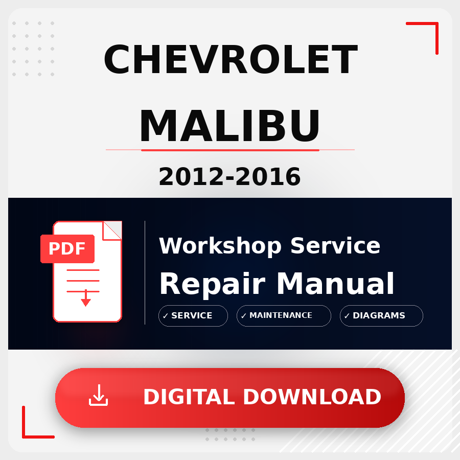 2012 - 2016 Chevrolet Malibu Workshop Service Repair Manual | 2012 2013 2014 2015 2016 Chevrolet Malibu Service Manual