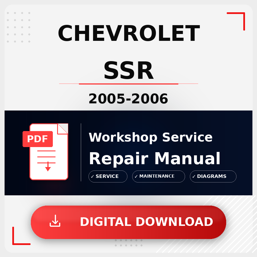 2005 - 2006 Chevrolet Ssr Workshop Service Repair Manual | 2005 2006 Chevrolet Ssr Service Manual