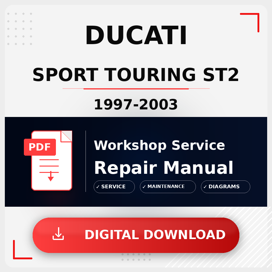 1997 - 2003 Ducati Sport Touring St2 Workshop Service Repair Manual | 1997 1998 1999 2000 2001 2002 2003 Ducati Sport Touring St2 Service Manual