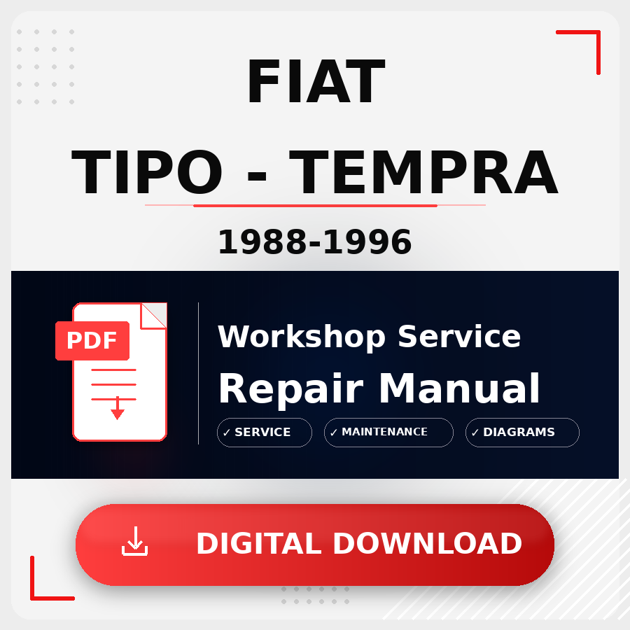 1988 - 1996 Fiat Tipo - Tempra Workshop Service Repair Manual | 1988 1989 1990 1991 1992 1993 1994 1995 1996 Fiat Tipo - Tempra Service Manual
