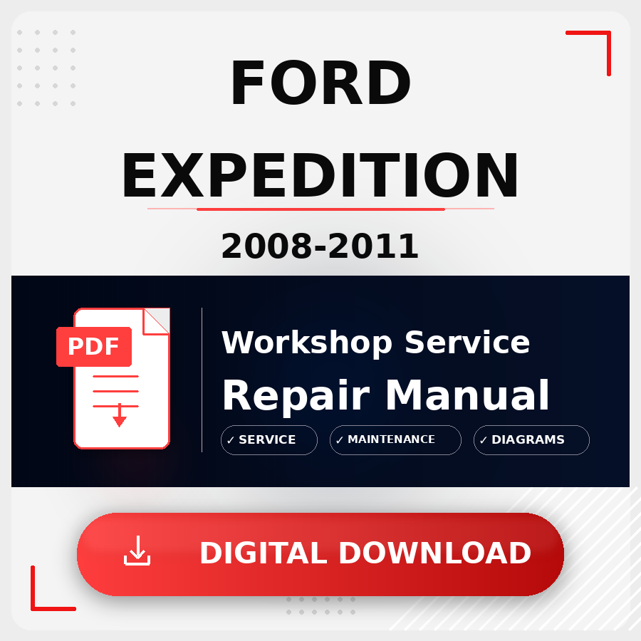 2008 - 2011 Ford Expedition Workshop Service Repair Manual | 2008 2009 2010 2011 Ford Expedition Service Manual
