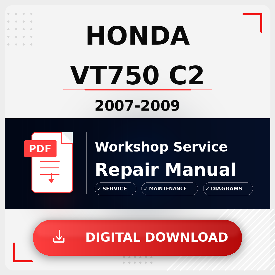 2007 - 2009 Honda Vt750 C2 Workshop Service Repair Manual | 2007 2008 2009 Honda Vt750 C2 Service Manual