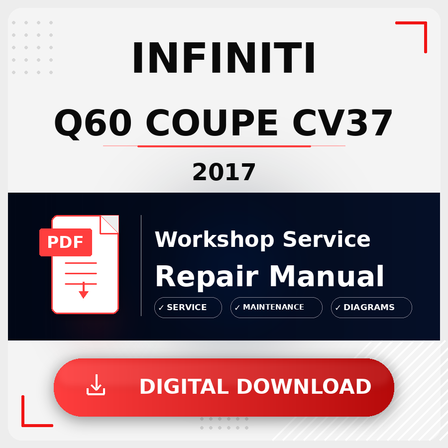 2017 Infiniti Q60 Coupe Cv37 Workshop Service Repair Manual | 2017 Infiniti Q60 Coupe Cv37 Service Manual