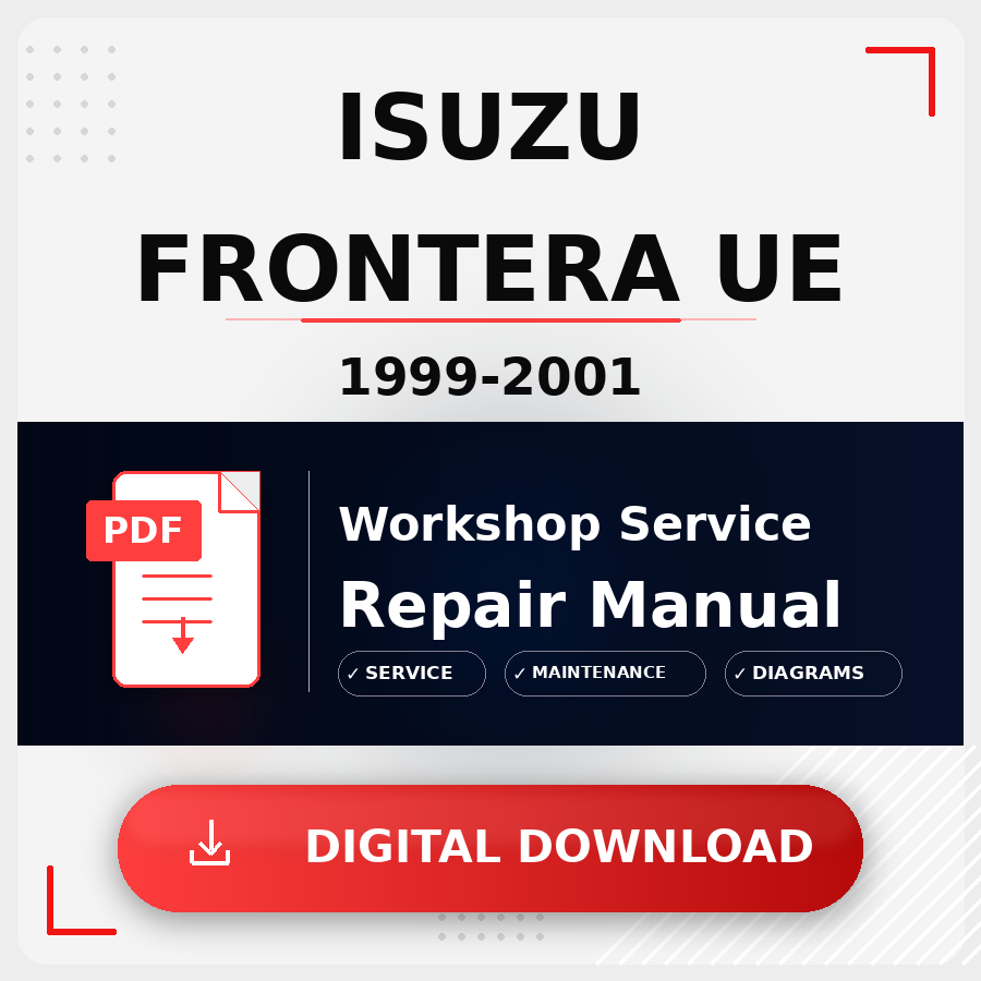 1999 - 2001 Isuzu Frontera Ue Workshop Service Repair Manual | 1999 2000 2001 Isuzu Frontera Ue Service Manual