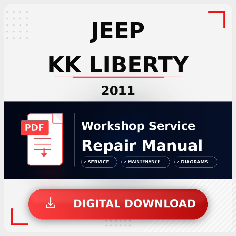 2011 Jeep Kk Liberty Workshop Service Repair Manual | 2011 Jeep Kk Liberty Service Manual