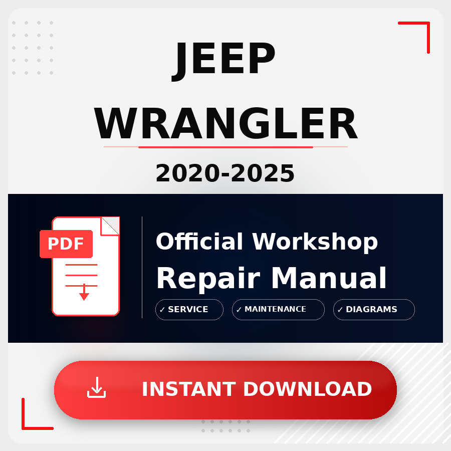 Jeep Wrangler 2020-2025 Workshop Service Repair Manual