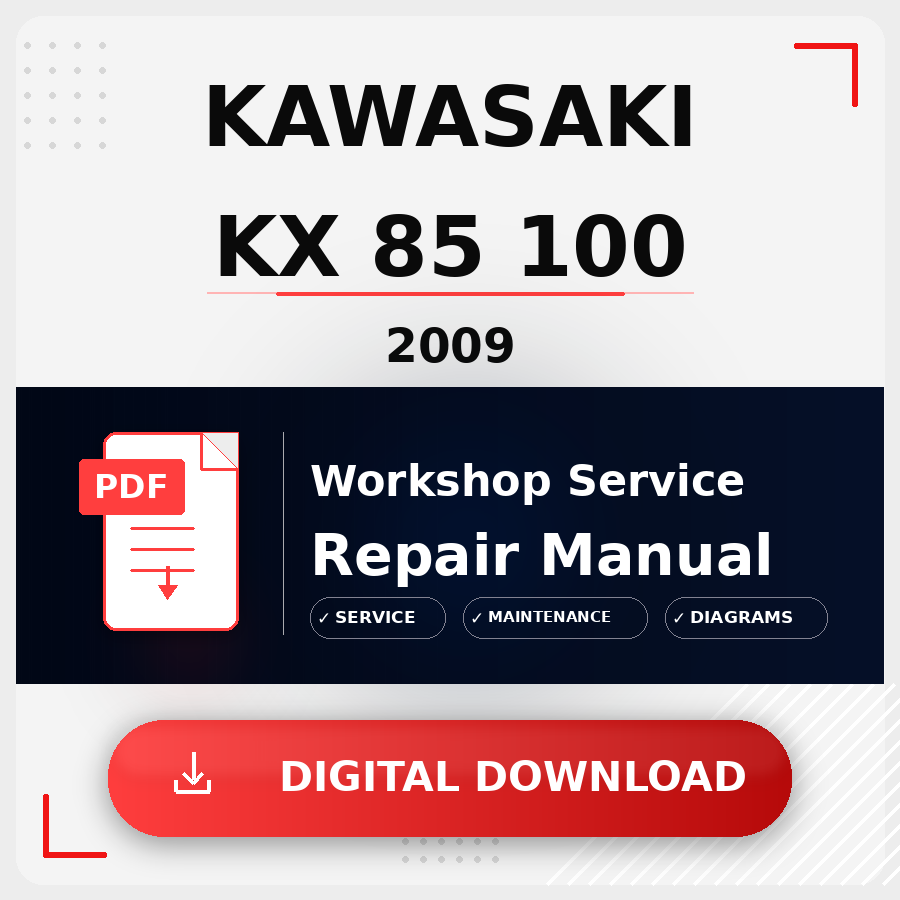 2009 Kawasaki Kx 85 100 Workshop Service Repair Manual | 2009 Kawasaki Kx 85 100 Service Manual