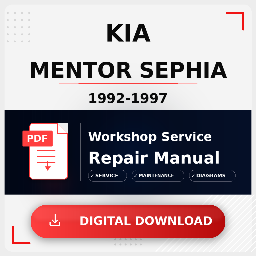 1992 - 1997 Kia Mentor Sephia Workshop Service Repair Manual | 1992 1993 1994 1995 1996 1997 Kia Mentor Sephia Service Manual