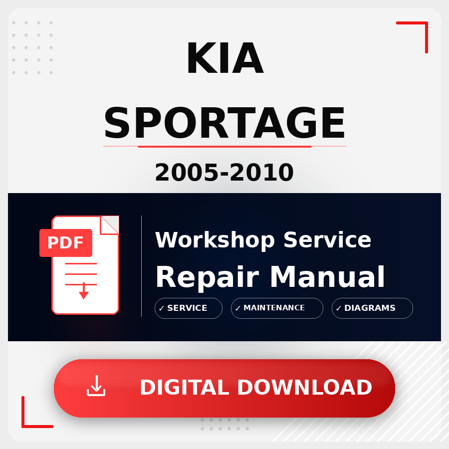 2005 - 2010 Kia Sportage Workshop Service Repair Manual | 2005 2006 2007 2008 2009 2010 Kia Sportage Service Manual