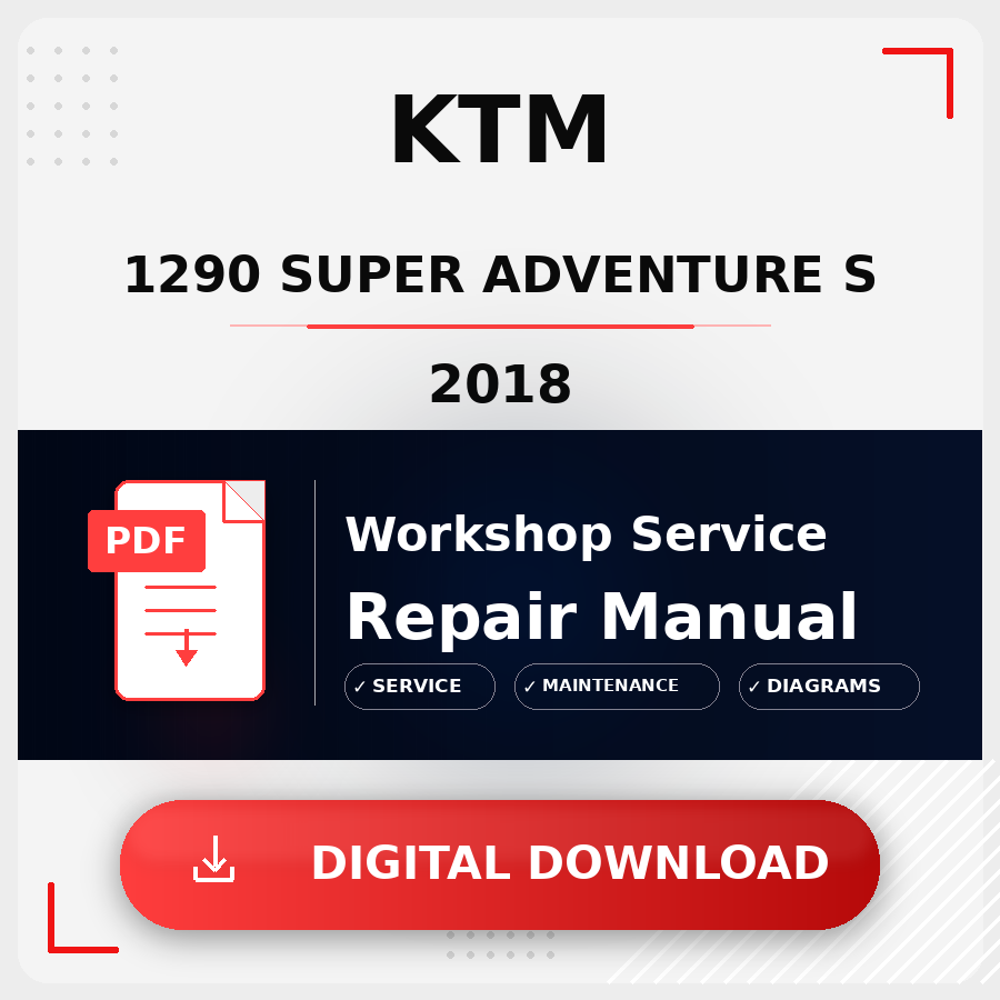 2018 Ktm 1290 Super Adventure S Workshop Service Repair Manual | 2018 Ktm 1290 Super Adventure S Service Manual