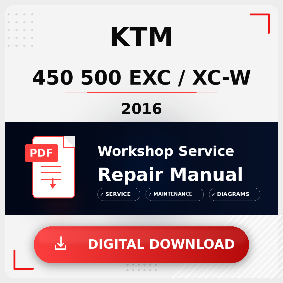 2016 Ktm 450 500 Exc / Xc-W Workshop Service Repair Manual | 2016 Ktm 450 500 Exc / Xc-W Service Manual