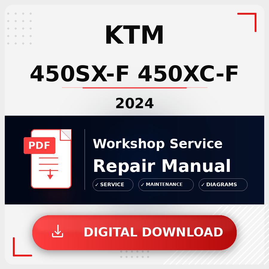 2024 Ktm 450Sx-F 450Xc-F Workshop Service Repair Manual | 2024 Ktm 450Sx-F 450Xc-F Service Manual