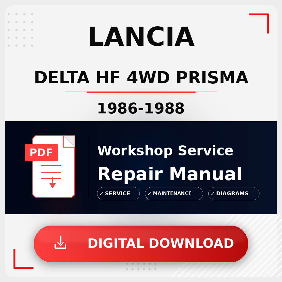 1986 - 1988 Lancia Delta Hf 4Wd Prisma Workshop Service Repair Manual | 1986 1987 1988 Lancia Delta Hf 4Wd Prisma Service Manual