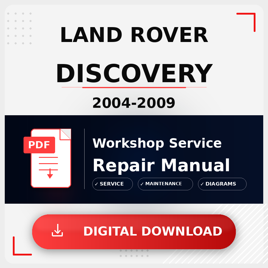 2004 - 2009 Land Rover Discovery Workshop Service Repair Manual | 2004 2005 2006 2007 2008 2009 Land Rover Discovery Service Manual