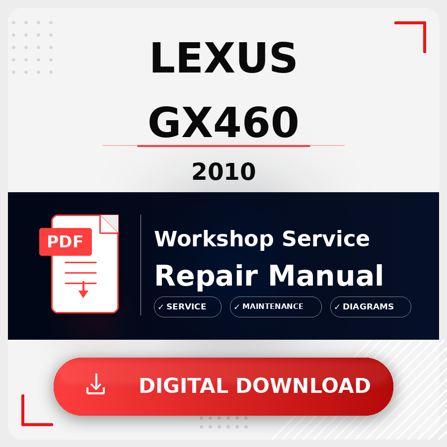2010 Lexus Gx460 Workshop Service Repair Manual | 2010 Lexus Gx460 Service Manual