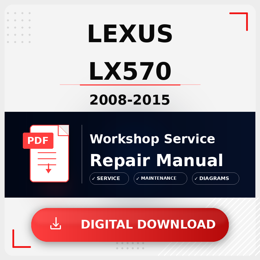 2008 - 2015 Lexus Lx570 Workshop Service Repair Manual | 2008 2009 2010 2011 2012 2013 2014 2015 Lexus Lx570 Service Manual