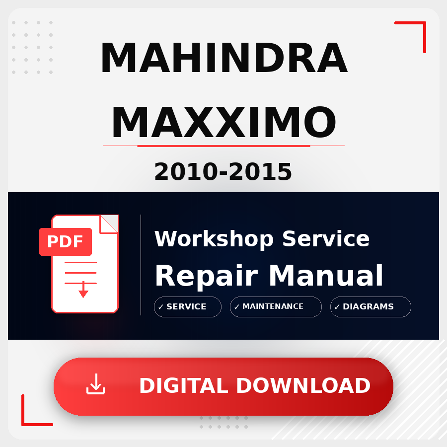 2010 - 2015 Mahindra Maxximo Workshop Service Repair Manual | 2010 2011 2012 2013 2014 2015 Mahindra Maxximo Service Manual