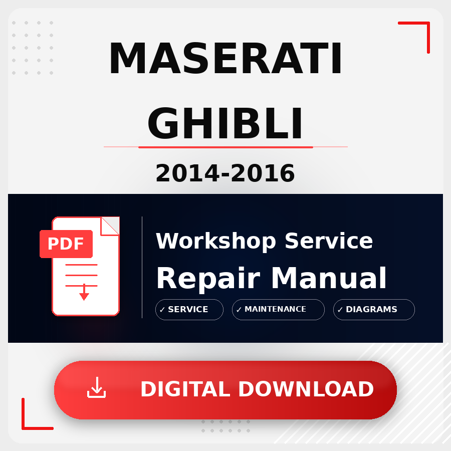 2014 - 2016 Maserati Ghibli Workshop Service Repair Manual | 2014 2015 2016 Maserati Ghibli Service Manual