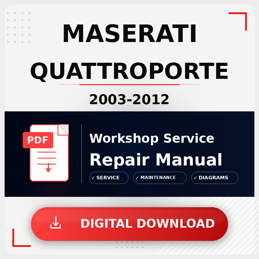 2003 - 2012 Maserati Quattroporte Workshop Service Repair Manual | 2003 2004 2005 2006 2007 2008 2009 2010 2011 2012 Maserati Quattroporte Service Manual