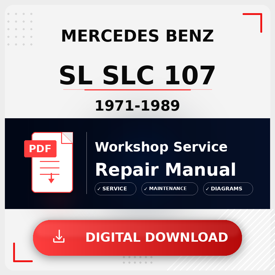 1971 - 1989 Mercedes Benz Sl Slc 107 Workshop Service Repair Manual | 1971 1972 1973 1974 1975 1976 1977 1978 1979 1980 1981 1982 1983 1984 1985 1986 1987 1988 1989 Mercedes Benz Sl Slc 107 Service Manual