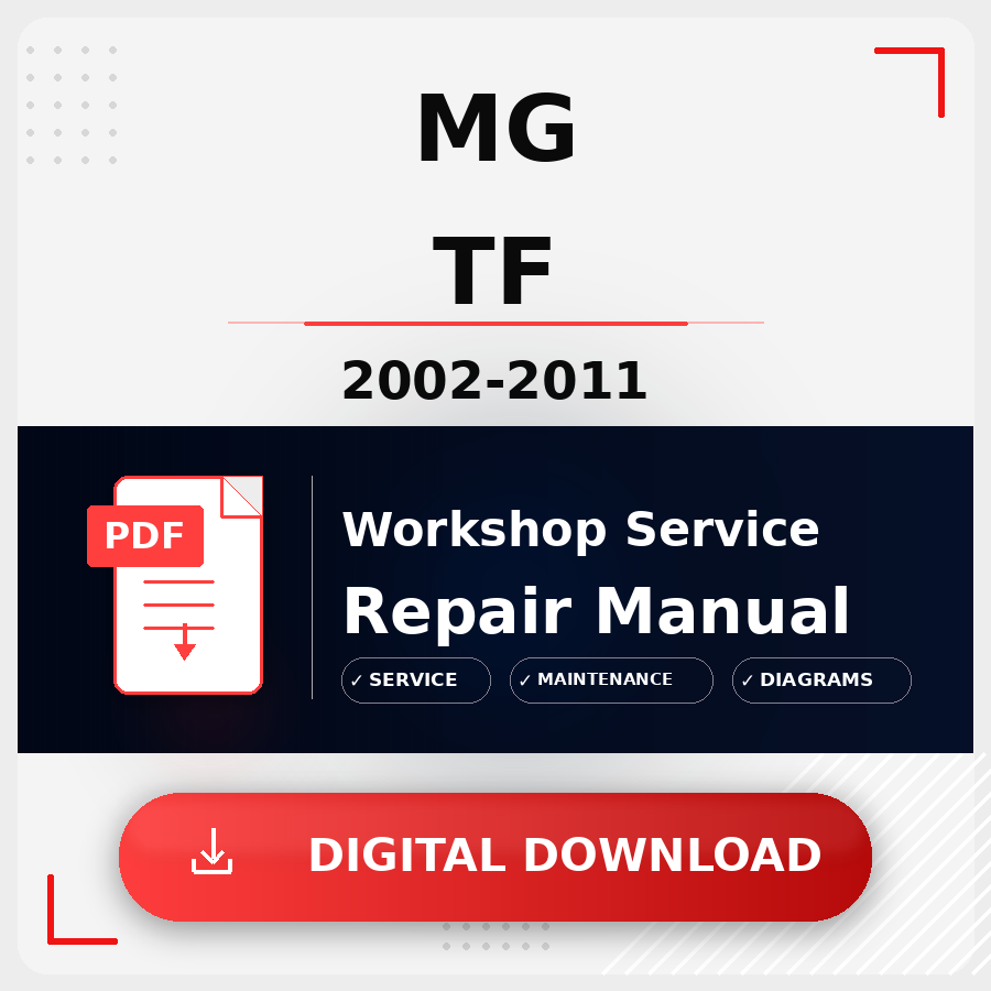 2002 - 2011 Mg Tf Workshop Service Repair Manual | 2002 2003 2004 2005 2006 2007 2008 2009 2010 2011 Mg Tf Service Manual