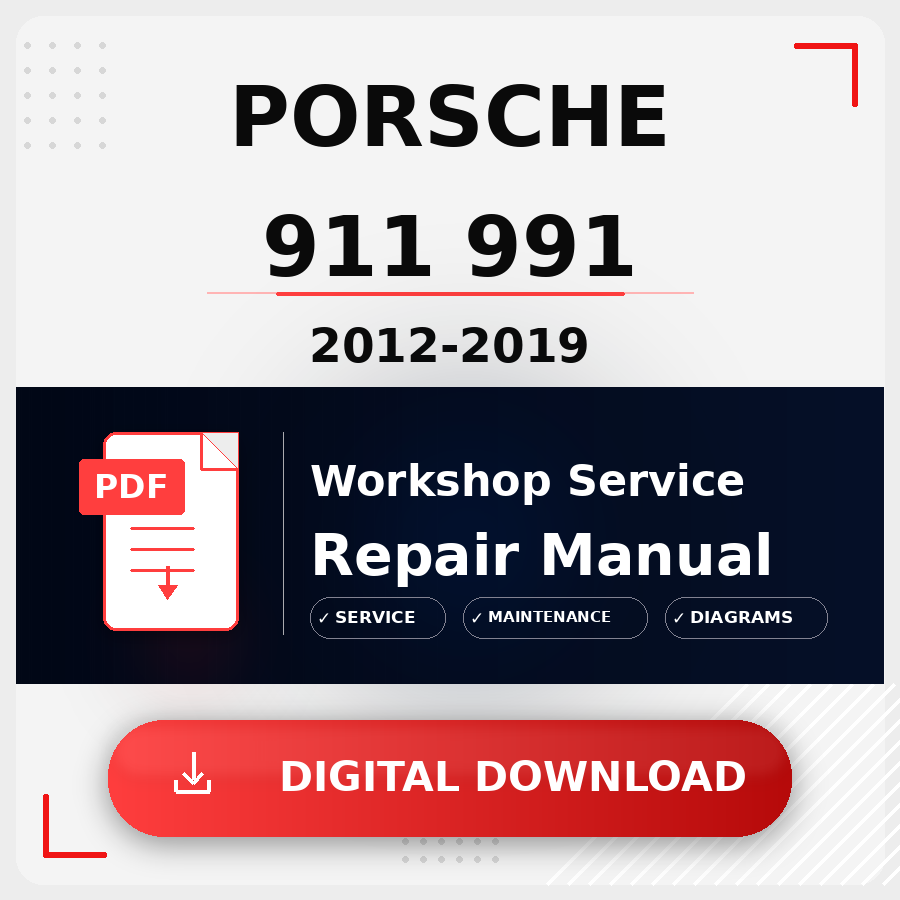 2012 - 2019 Porsche 911 991 Workshop Service Repair Manual | 2012 2013 2014 2015 2016 2017 2018 2019 Porsche 911 991 Service Manual