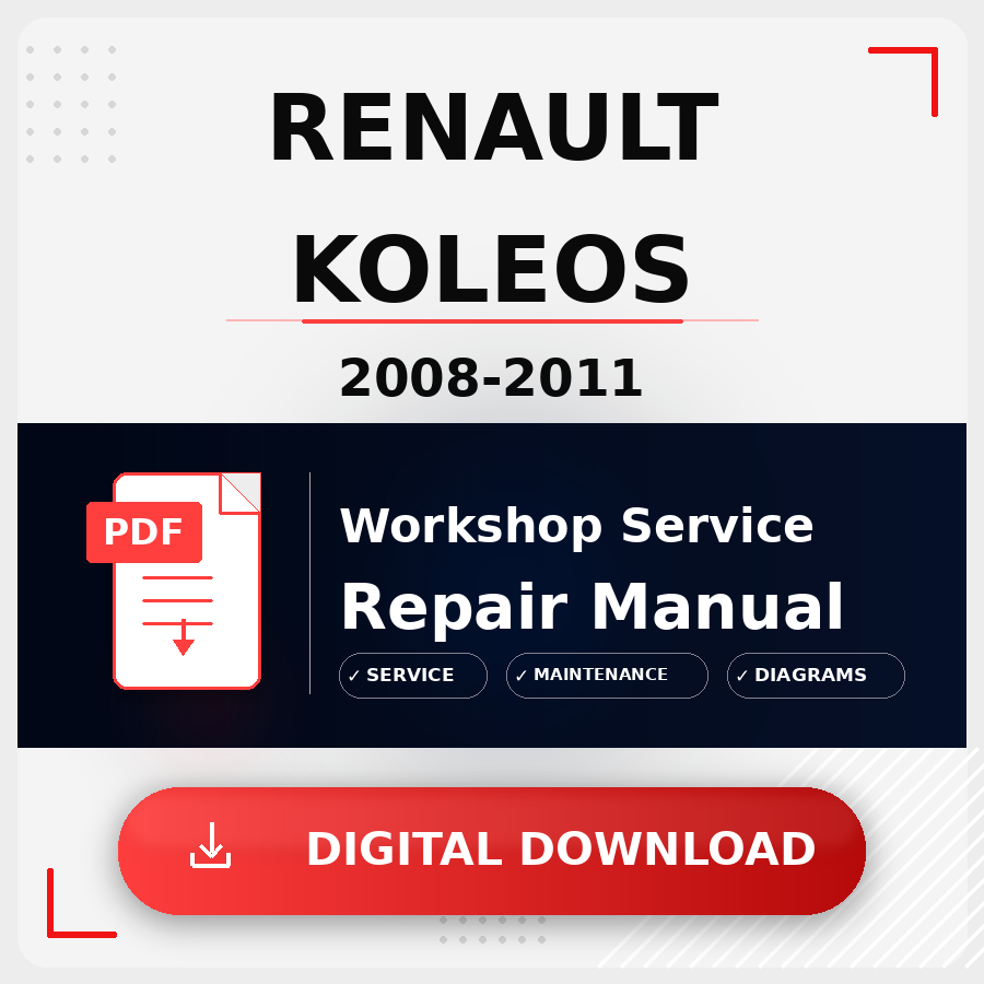 2008 - 2011 Renault Koleos Workshop Service Repair Manual | 2008 2009 2010 2011 Renault Koleos Service Manual