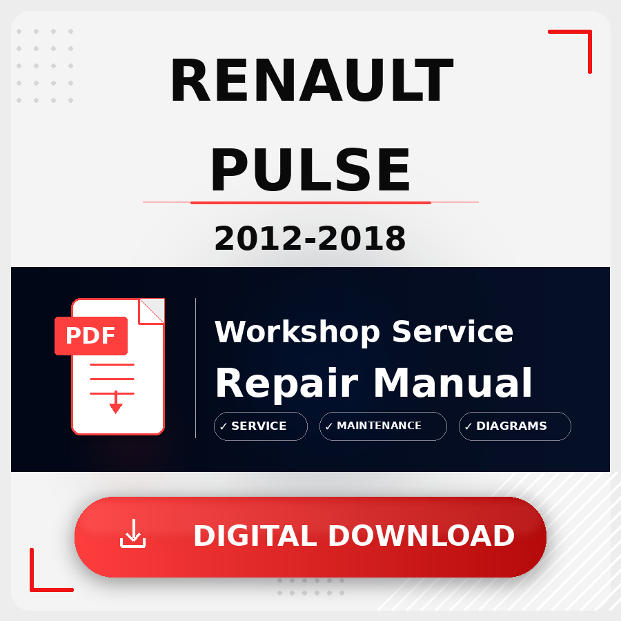 2012 - 2018 Renault Pulse Workshop Service Repair Manual | 2012 2013 2014 2015 2016 2017 2018 Renault Pulse Service Manual