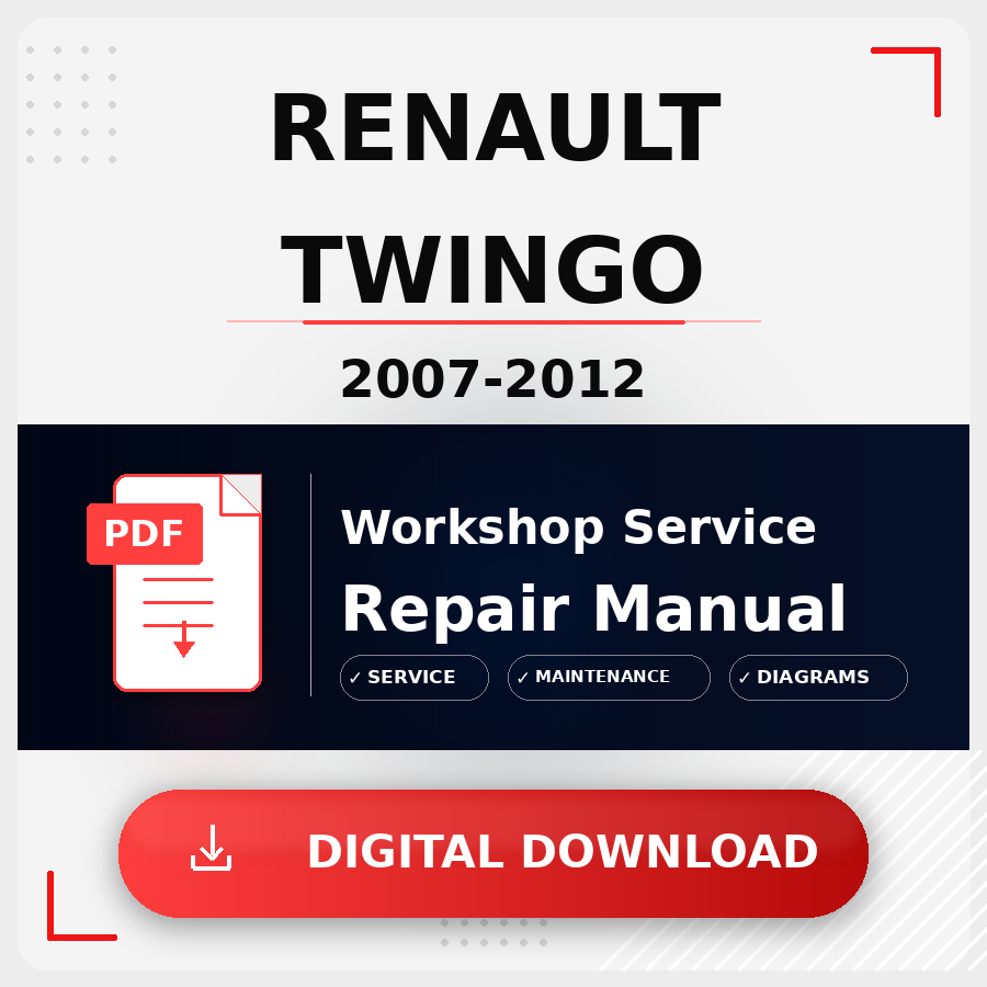 2007 - 2012 Renault Twingo Workshop Service Repair Manual | 2007 2008 2009 2010 2011 2012 Renault Twingo Service Manual