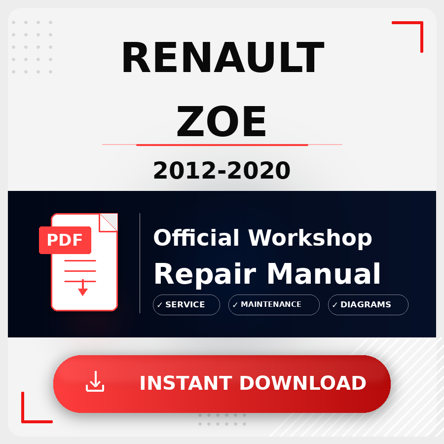 Renault Zoe 2012-2020 Workshop Service Repair Manual