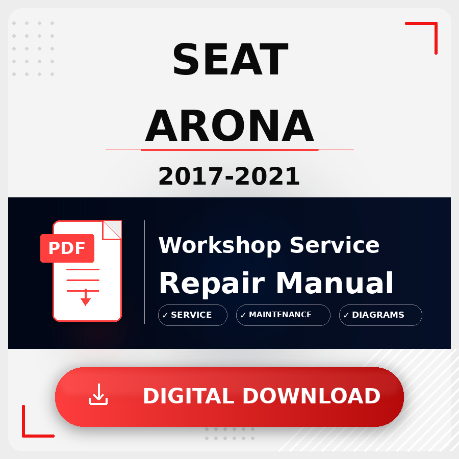 2017 - 2021 Seat Arona Workshop Service Repair Manual | 2017 2018 2019 2020 2021 Seat Arona Service Manual