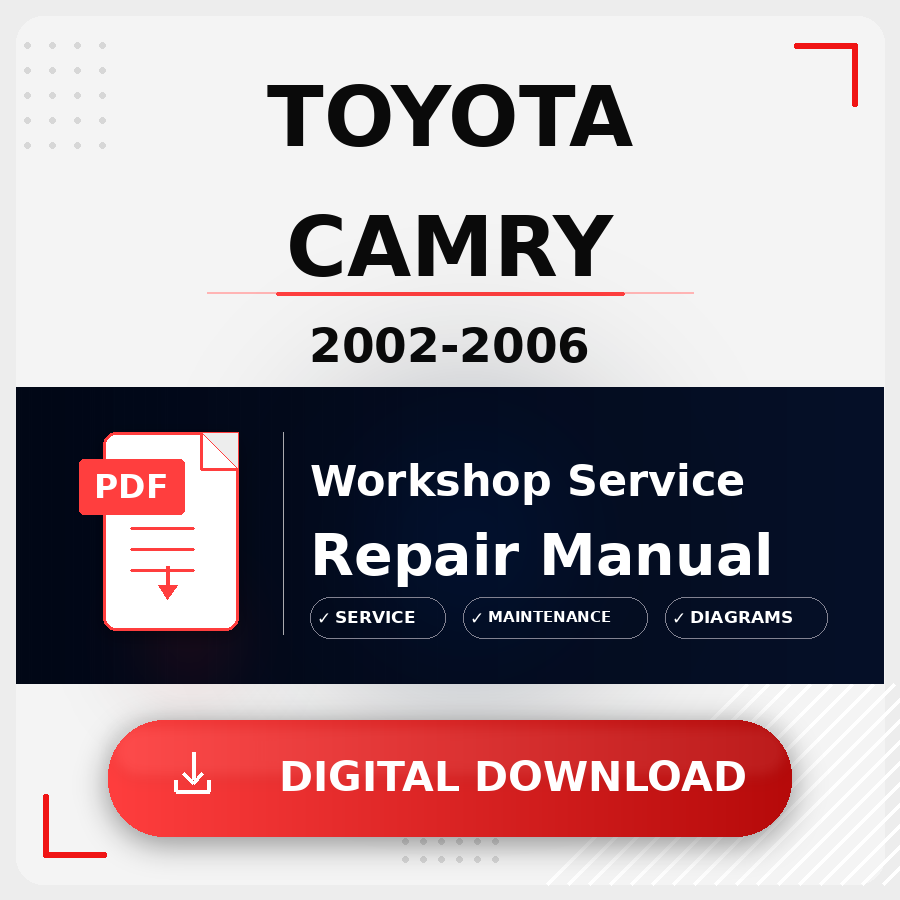 2002 - 2006 Toyota Camry Workshop Service Repair Manual | 2002 2003 2004 2005 2006 Toyota Camry Service Manual