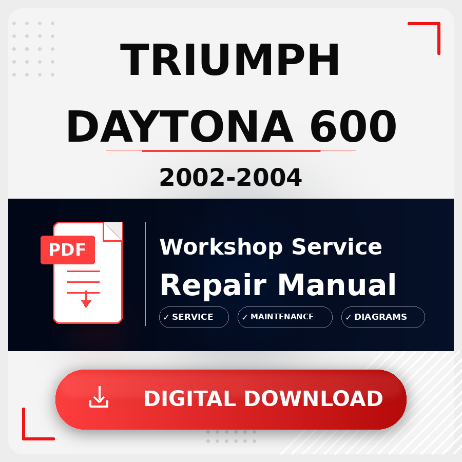 2002 - 2004 Triumph Daytona 600 Workshop Service Repair Manual | 2002 2003 2004 Triumph Daytona 600 Service Manual