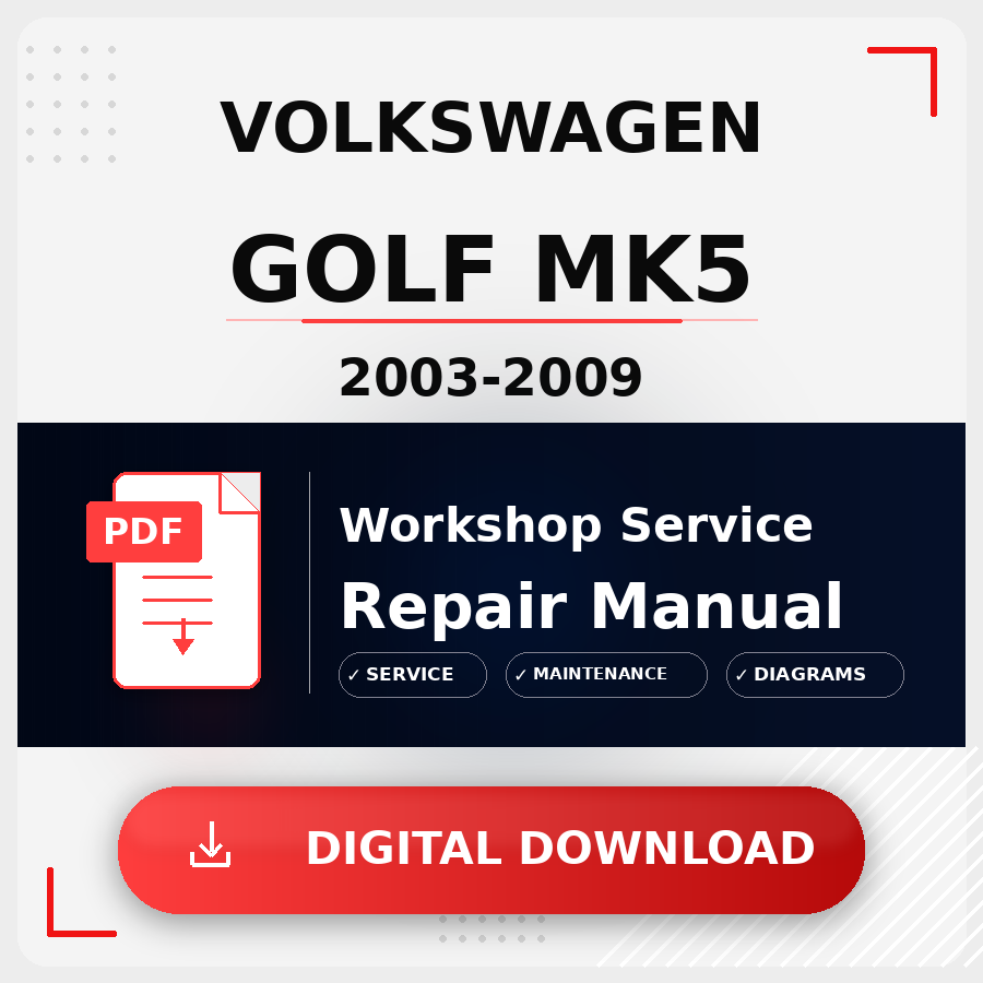 2003 - 2009 Volkswagen Golf Mk5 Workshop Service Repair Manual | 2003 2004 2005 2006 2007 2008 2009 Volkswagen Golf Mk5 Service Manual