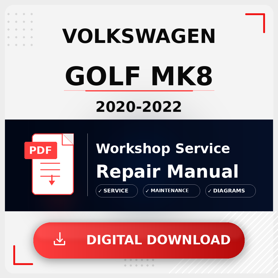2020 - 2022 Volkswagen Golf Mk8 Workshop Service Repair Manual | 2020 2021 2022 Volkswagen Golf Mk8 Service Manual