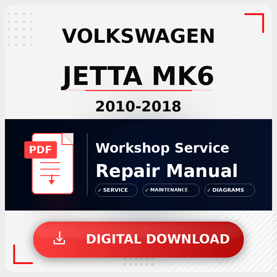 2010 - 2018 Volkswagen Jetta Mk6 Workshop Service Repair Manual | 2010 2011 2012 2013 2014 2015 2016 2017 2018 Volkswagen Jetta Mk6 Service Manual